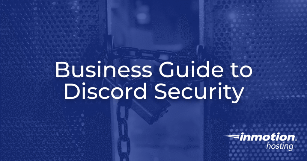 Discord Security Guide | Inmotion Hosting