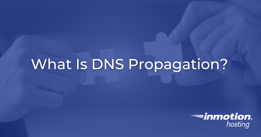 What is DNS Propagation - Hero Image